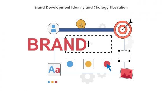 Brand Development Identity And Strategy Illustration