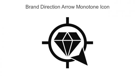Brand Direction Arrow Monotone Icon In Powerpoint Pptx Png And Editable Eps Format