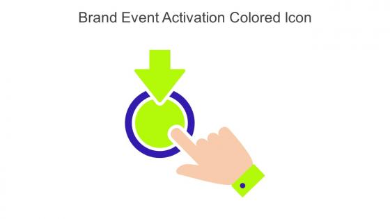 Brand Event Activation Colored Icon In Powerpoint Pptx Png And Editable Eps Format