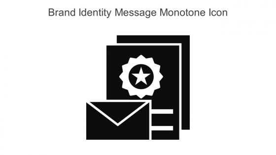 Brand Identity Message Monotone Icon In Powerpoint Pptx Png And Editable Eps Format