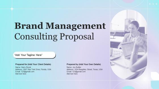 Brand Management Consulting Proposal Powerpoint Presentation Slides