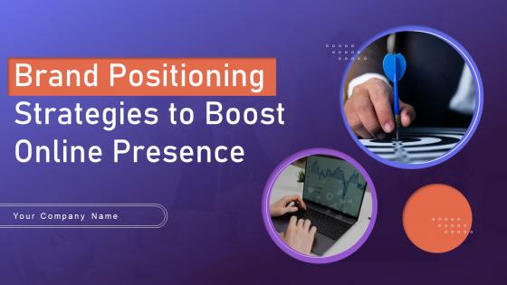 Brand Positioning Strategies To Boost Online Presence Powerpoint Presentation Slides MKT CD V
