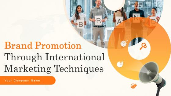 Brand Promotion Through International Marketing Techniques Powerpoint Presentation Slides MKT CD V