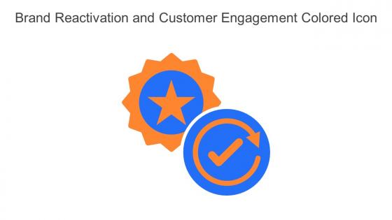 Brand Reactivation And Customer Engagement Colored Icon In Powerpoint Pptx Png And Editable Eps Format