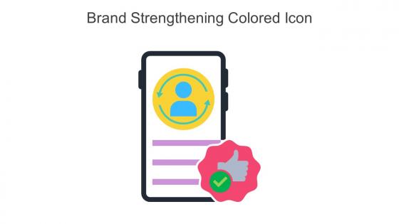 Brand Strengthening Colored Icon In Powerpoint Pptx Png And Editable Eps Format