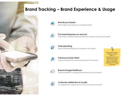 Brand tracking brand experience and usage ppt powerpoint slides