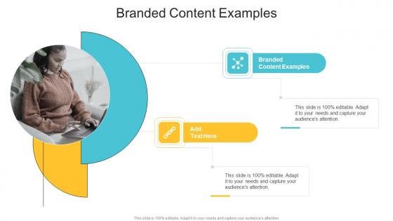 Branded Content Examples In Powerpoint And Google Slides Cpb