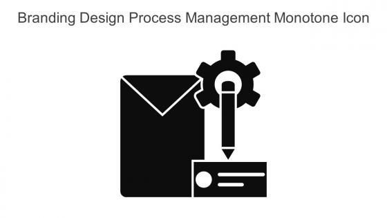 Branding Design Process Management Monotone Icon In Powerpoint Pptx Png And Editable Eps Format
