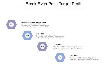 Break even point target profit ppt powerpoint presentation file slideshow cpb