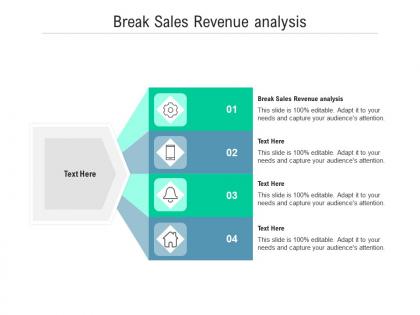 Break sales revenue analysis ppt powerpoint presentation infographic template visual aids cpb