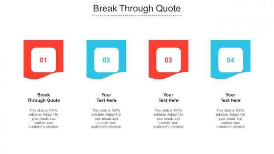 Break Through Quote Ppt Powerpoint Presentation Infographic Template Example Cpb