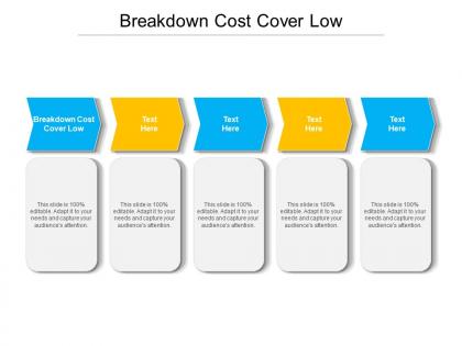 Breakdown cost cover low ppt powerpoint presentation portfolio graphic images cpb