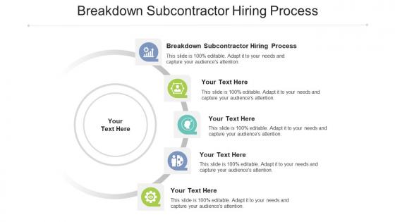Breakdown subcontractor hiring process ppt powerpoint presentation portfolio icon cpb