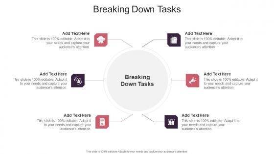 Breaking Down Tasks In Powerpoint And Google Slides Cpb