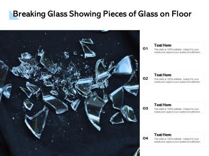 Breaking glass showing pieces of glass on floor