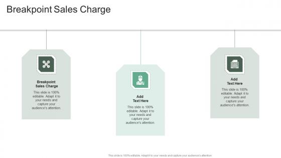 Breakpoint Sales Charge In Powerpoint And Google Slides Cpb