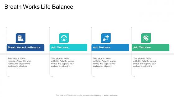 Breath Works Life Balance In Powerpoint And Google Slides Cpb