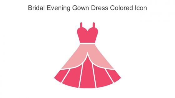 Bridal Evening Gown Dress Colored Icon In Powerpoint Pptx Png And Editable Eps Format