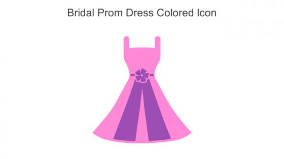 Bridal Prom Dress Colored Icon In Powerpoint Pptx Png And Editable Eps Format
