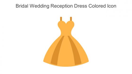 Bridal Wedding Reception Dress Colored Icon In Powerpoint Pptx Png And Editable Eps Format