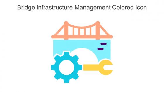Bridge Infrastructure Management Colored Icon In Powerpoint Pptx Png And Editable Eps Format