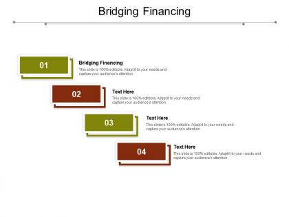 Bridging financing ppt powerpoint presentation ideas example topics cpb