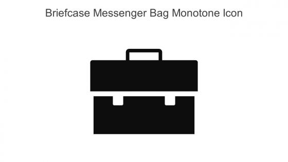 Briefcase Messenger Bag Monotone Icon In Powerpoint Pptx Png And Editable Eps Format