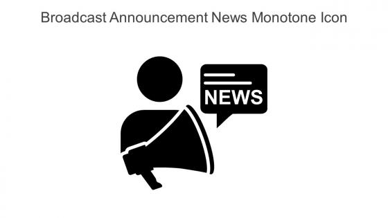 Broadcast Announcement News Monotone Icon In Powerpoint Pptx Png And Editable Eps Format