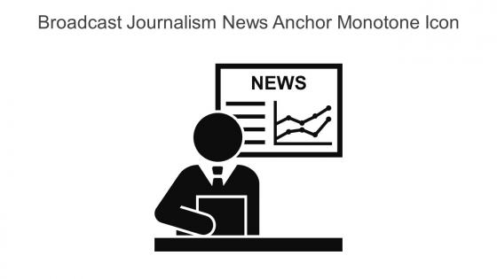 Broadcast Journalism News Anchor Monotone Icon In Powerpoint Pptx Png And Editable Eps Format