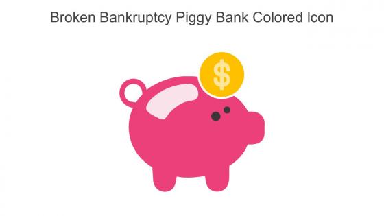 Broken Bankruptcy Piggy Bank Colored Icon In Powerpoint Pptx Png And Editable Eps Format