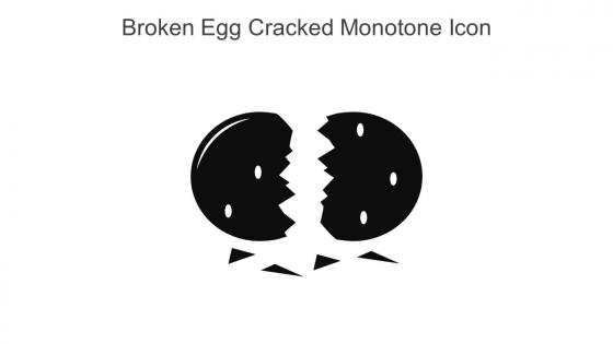 Broken Egg Cracked Monotone Icon In Powerpoint Pptx Png And Editable Eps Format