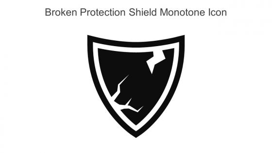 Broken Protection Shield Monotone Icon In Powerpoint Pptx Png And Editable Eps Format