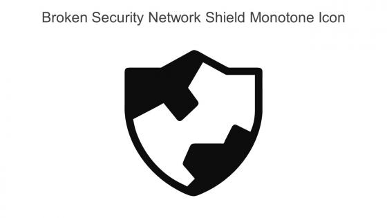 Broken Security Network Shield Monotone Icon In Powerpoint Pptx Png And Editable Eps Format