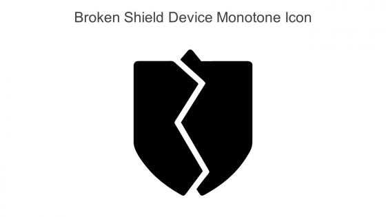 Broken Shield Device Monotone Icon In Powerpoint Pptx Png And Editable Eps Format