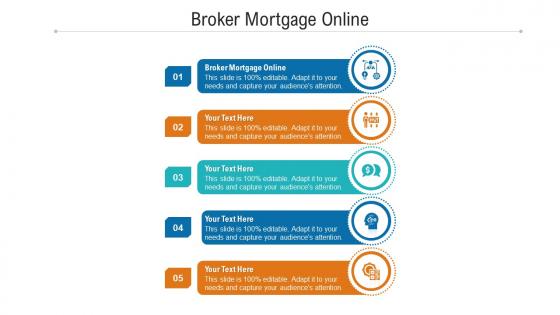 Broker mortgage online ppt powerpoint presentation gallery graphic images cpb
