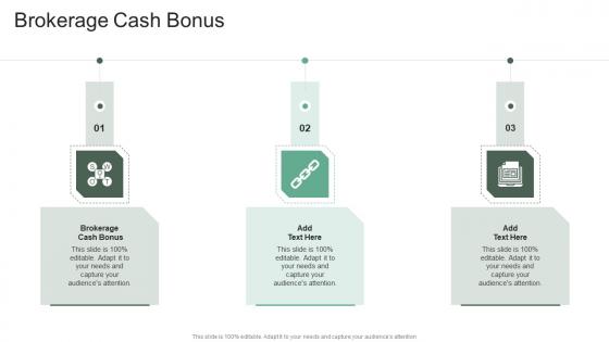 Brokerage Cash Bonus In Powerpoint And Google Slides Cpb