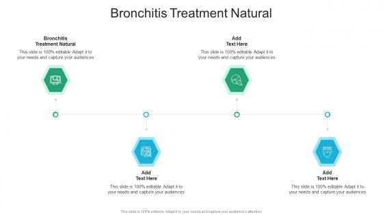 Bronchitis Treatment Natural In Powerpoint And Google Slides Cpb