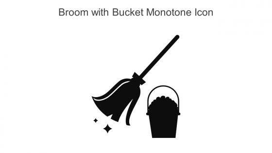Broom With Bucket Monotone Icon In Powerpoint Pptx Png And Editable Eps Format