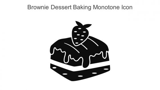 Brownie Dessert Baking Monotone Icon In Powerpoint Pptx Png And Editable Eps Format
