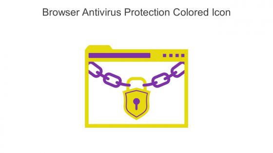 Browser Antivirus Protection Colored Icon In Powerpoint Pptx Png And Editable Eps Format