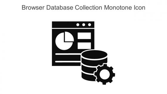 Browser Database Collection Monotone Icon In Powerpoint Pptx Png And Editable Eps Format