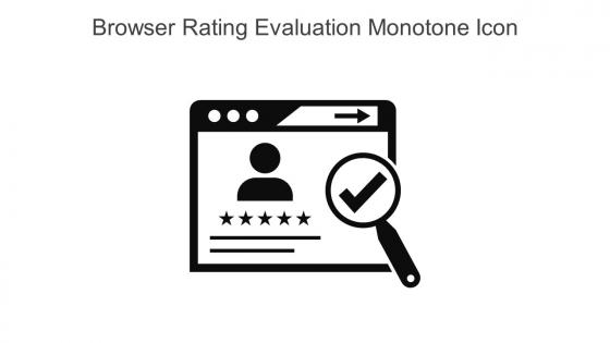 Browser Rating Evaluation Monotone Icon In Powerpoint Pptx Png And Editable Eps Format