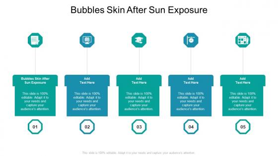 Bubbles Skin After Sun Exposure In Powerpoint And Google Slides Cpb
