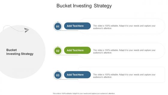 Bucket Investing Strategy In Powerpoint And Google Slides Cpb
