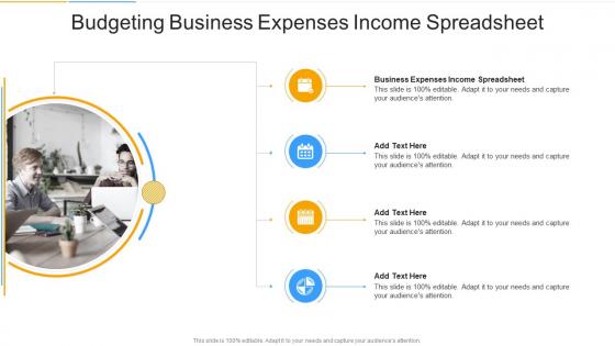 Budgeting Business Expenses Income Spreadsheet In Powerpoint And Google Slides Cpb