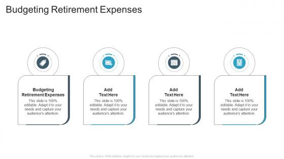 Budgeting Retirement Expenses In Powerpoint And Google Slides Cpb