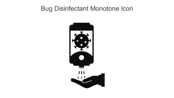 Bug Disinfectant Monotone Icon In Powerpoint Pptx Png And Editable Eps Format