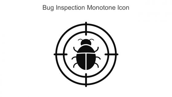 Bug Inspection Monotone Icon In Powerpoint Pptx Png And Editable Eps Format