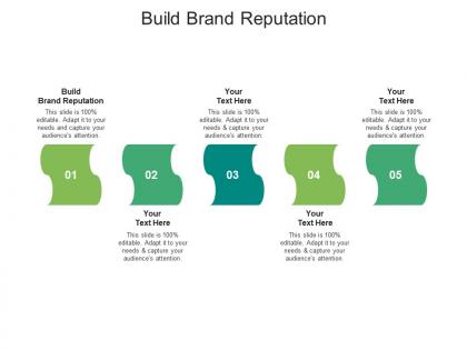 Build brand reputation ppt powerpoint presentation slides clipart images cpb