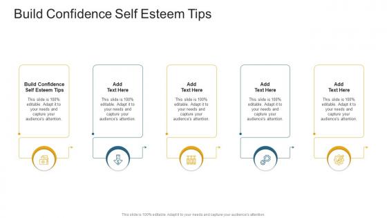 Build Confidence Self Esteem Tips In Powerpoint And Google Slides Cpb